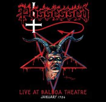 Album Possessed: Live At Balboa Theatre, January 1986