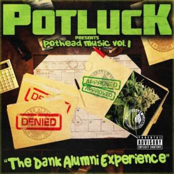 CD Potluck: Pothead Music Vol. 1: The Dank Alumni Experience 515647