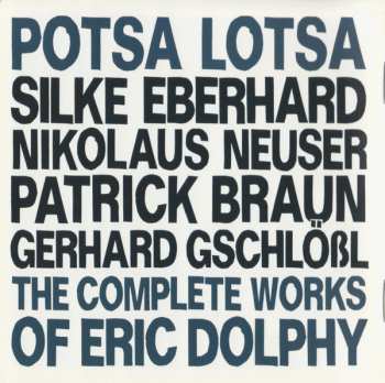 2CD Potsa Lotsa: The Complete Works Of Eric Dolphy 297429