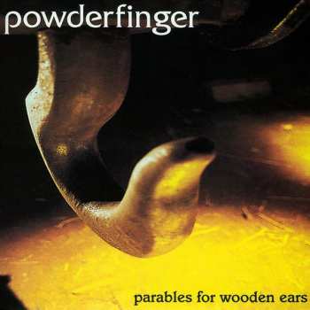 Album Powderfinger: Parables For Wooden Ears