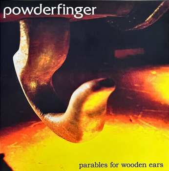 LP Powderfinger: Parables For Wooden Ears CLR | LTD | NUM 646770