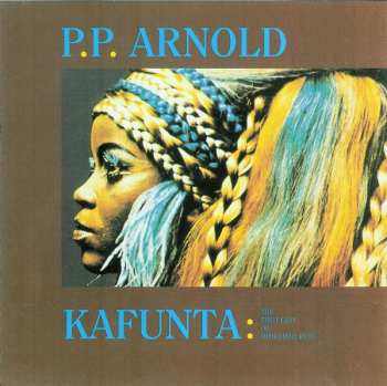 Album P.P. Arnold: Kafunta - The First Lady Of Immediate: Plus