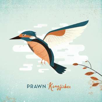 Album Prawn: Kingfisher