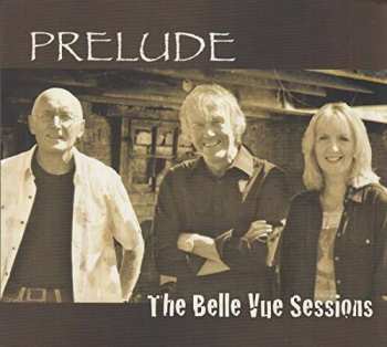 CD Prelude: The Belle Vue Sessions 552450