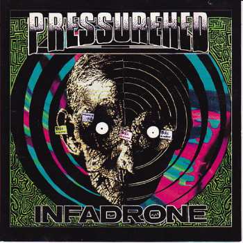 Album Pressurehed: Infadrone