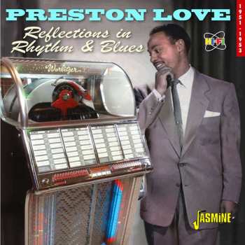 Album Preston Love: Reflections In Rhythm & Blues