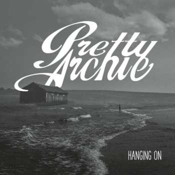 Album Pretty Archie: Hanging On