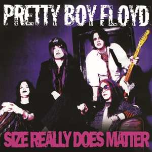 LP Pretty Boy Floyd: Size Really Does Matter CLR | LTD 578456