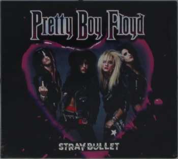 CD Pretty Boy Floyd: Stray Bullet 586084