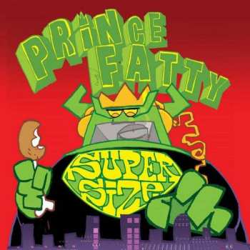 Album Prince Fatty: Super Size