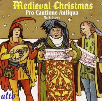 CD Pro Cantione Antiqua: A Medieval Christmas 644202