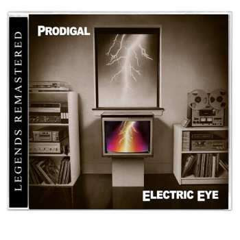 CD Prodigal: Electric Eye (Legends Remastered) 665483