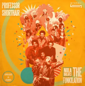 Professor Shorthair: NOLA Breaks: The Funkilation