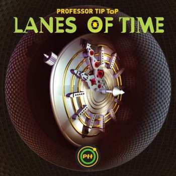 CD Professor Tip Top: Lanes Of Time 561337