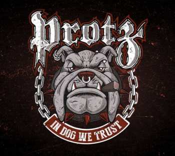 CD Protz: In Dog We Trust 435144