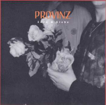 CD Provinz: Zorn & Liebe 575917