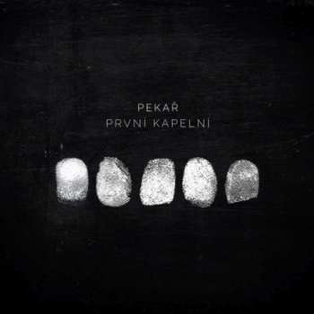 Album Pekař: První Kapelní