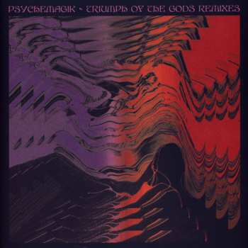 Album Psychemagik: Triumph Of The Gods Remixes