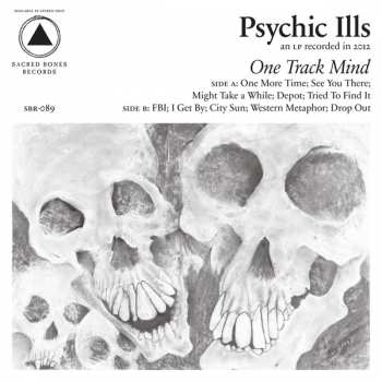 Album Psychic Ills: One Track Mind