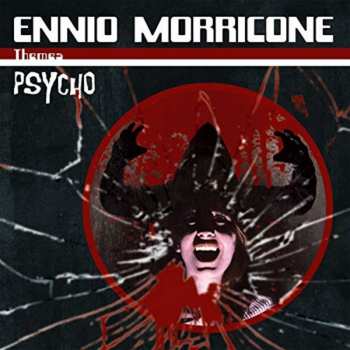 Album Ennio Morricone: Psycho