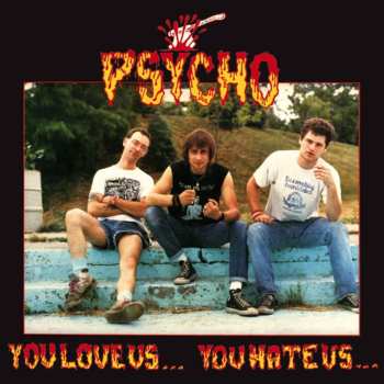 LP Psycho: You Love Us... You Hate Us... CLR 571457