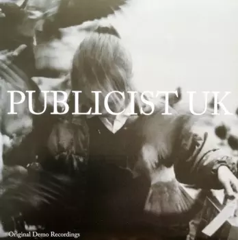 Publicist UK: Original Demo Recordings