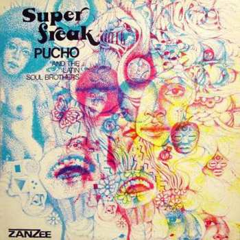 Album Pucho & His Latin Soul Brothers: Super Freak