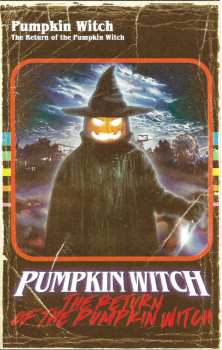 Album Pumpkin Witch: The Return Of The Pumpkin Witch