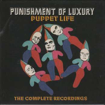 Album Punishment Of Luxury: Puppet Life (The Complete Recordings)