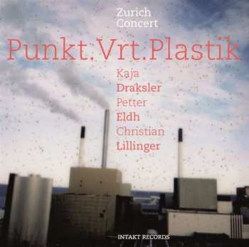 CD Punkt.Vrt.Plastik: Zurich Concert  489709