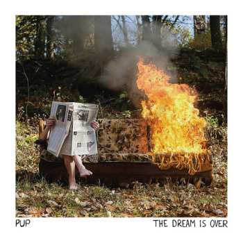 LP PUP: The Dream Is Over CLR | LTD 565063