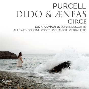 Henry Purcell: Dido And Aeneas - Circe