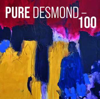 CD Pure Desmond: 100 562131