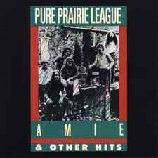 Album Pure Prairie League: Amie & Other Hits