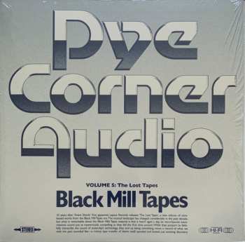 Pye Corner Audio: Black Mill Tapes Volume 5: The Lost Tapes