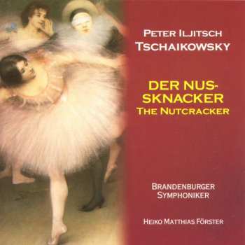 2CD Pyotr Ilyich Tchaikovsky: Der Nussknacker 434635