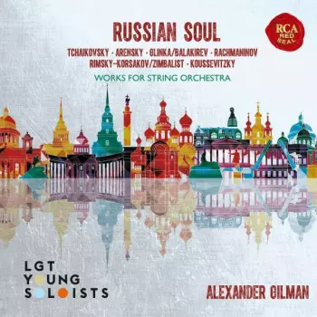 Russian Soul: Works For String Orchestra