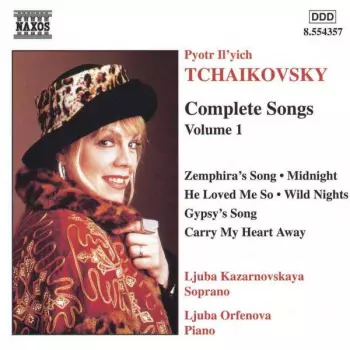 Tchaikovsky: Complete Songs Vol. 1