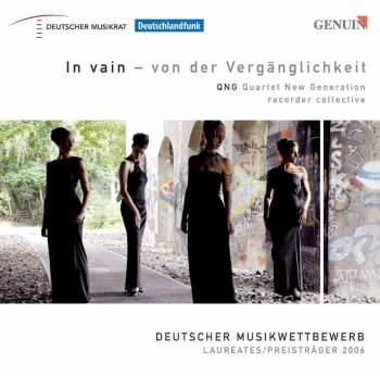 CD QNG: In Vain – Von Der Vergänglichkeit 604579