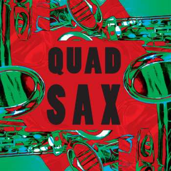 LP Quad Sax: Quad Sax CLR | LTD 627557