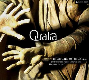 Qualia: Mundus Et Musica