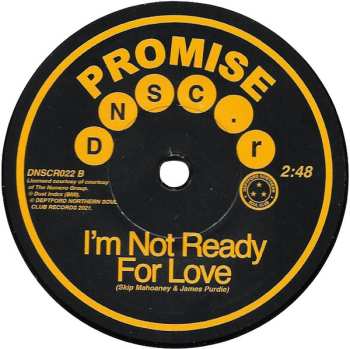 SP Promise: Can't Let You Break My Heart / I'm Not Ready For Love 649764