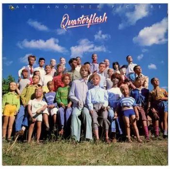 Quarterflash: Take Another Picture