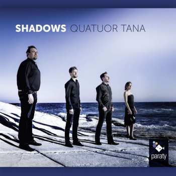 CD Quatuor Tana: Shadows 499524