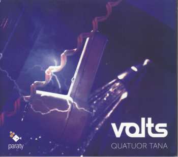 CD Quatuor Tana: Volts 627202