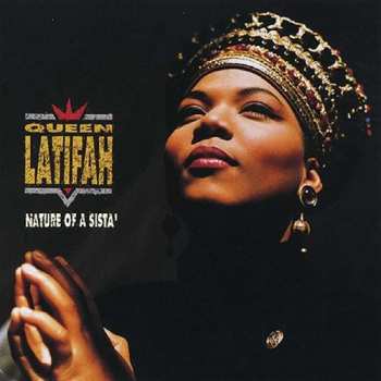 Queen Latifah: Nature Of A Sista'