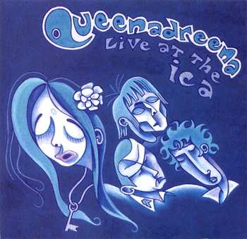 Album Queenadreena: Live At The ICA