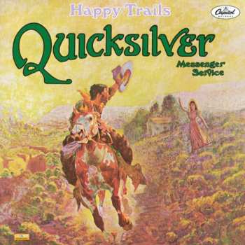 CD Quicksilver Messenger Service: Happy Trails 603786