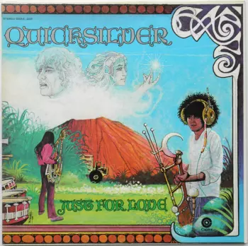 Quicksilver Messenger Service: Just For Love