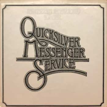 Album Quicksilver Messenger Service: Live In San Jose 1966